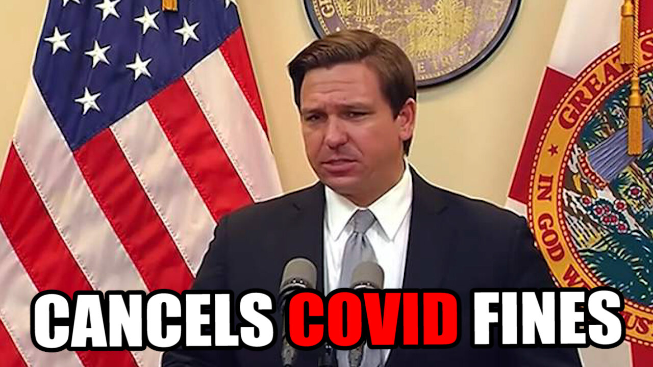 Ron DeSantis CANCELS All Covid-19 Fines Issued by Local Governments