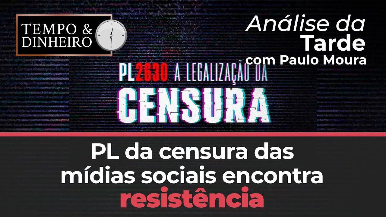 Projeto de Lei da censura das mídias sociais encontra resistência de conservadores e público