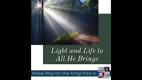 Excerpt from Light & Life to All He Brings