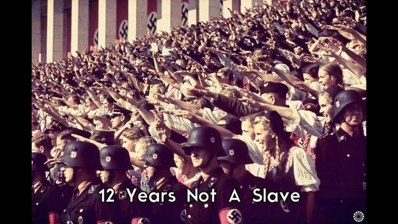 NSDAP Music 🎶 12 Years Not A Slave