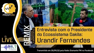 Ratanabá, BDM Bank, BDM Digital, Dubai: assista a entrevista com Urandir Fernandes de Oliveira!