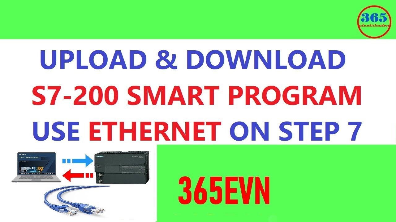 0108 - Upload Download S7 200 Smart PLC Program use Ethernet