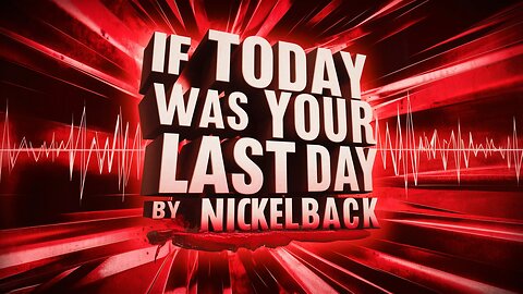 If Today Was Your Last Day by Nickelback (AI Cover)