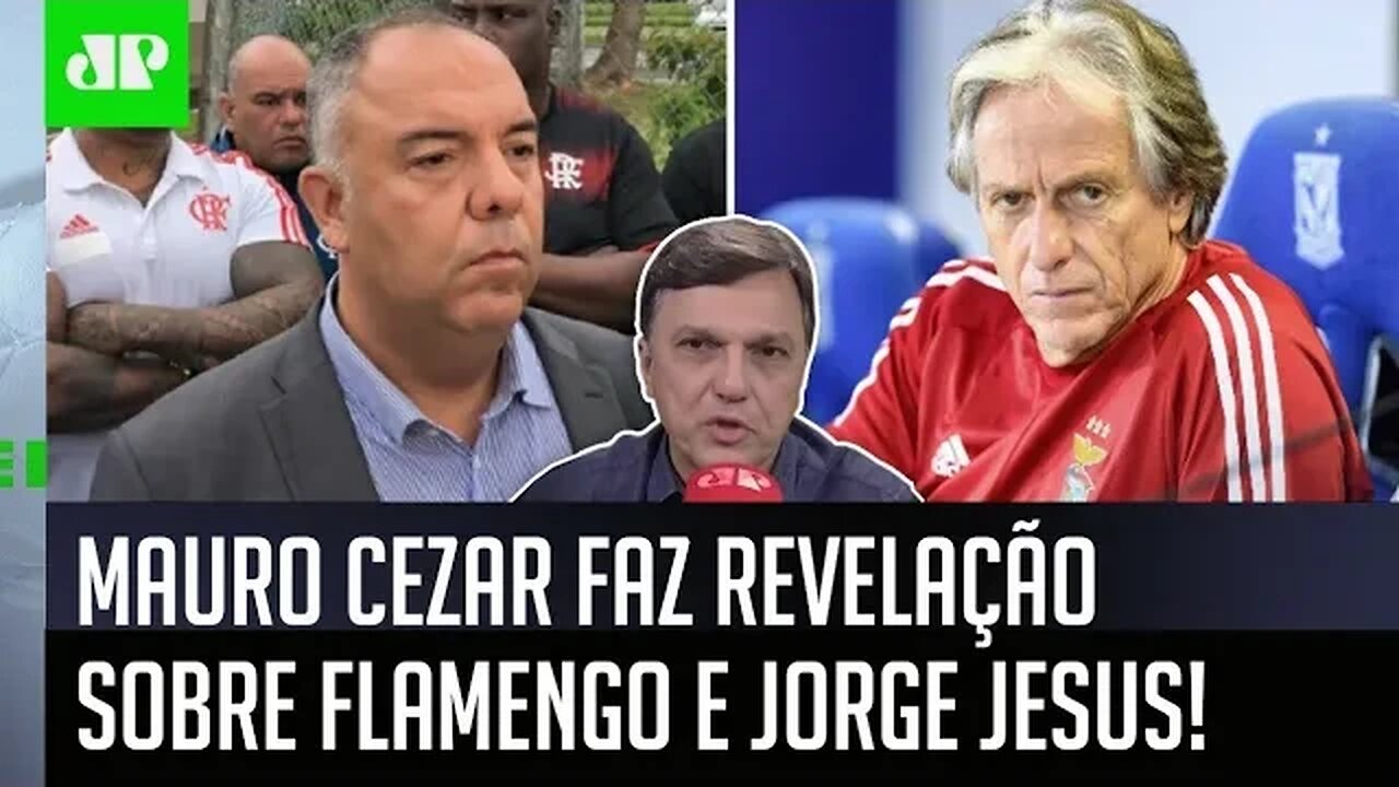 "Uma FONTE me falou que..." Mauro Cezar faz REVELAÇÃO sobre Flamengo e Jorge Jesus!