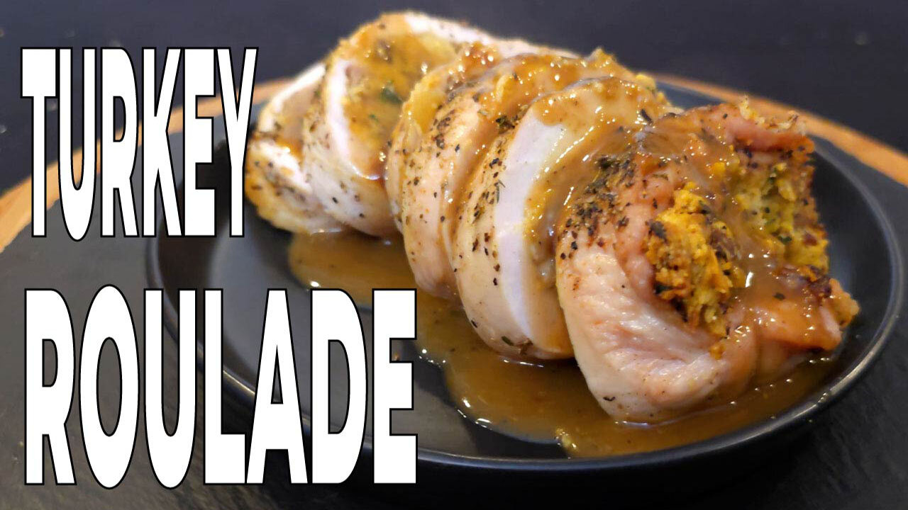 TURKEY ROULADE