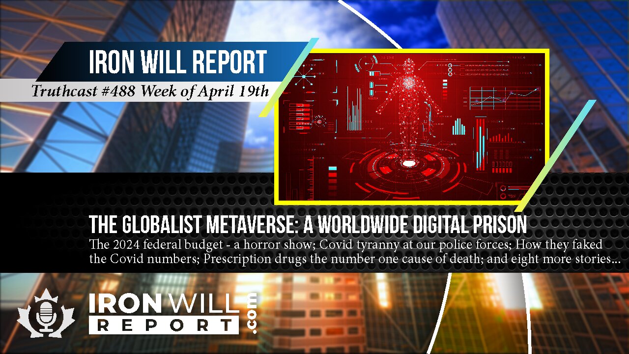 IWR News for April 19th | The Globalist Metaverse: Their Plan for a Worldwide Digital Prison