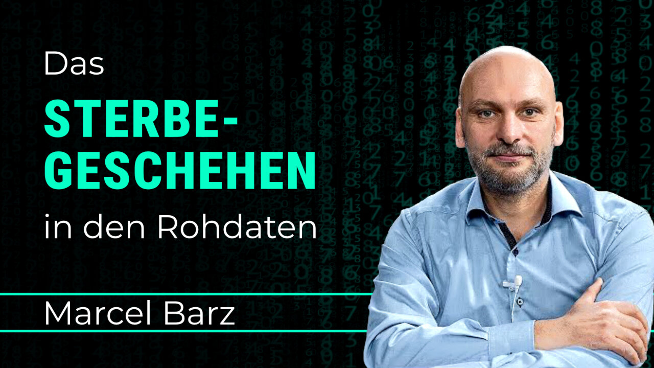 Marcel Barz: Das Sterbegeschehen in den Rohdaten@kla.tvđđđđ COV ID1984