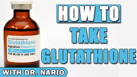 How To Take Glutathione