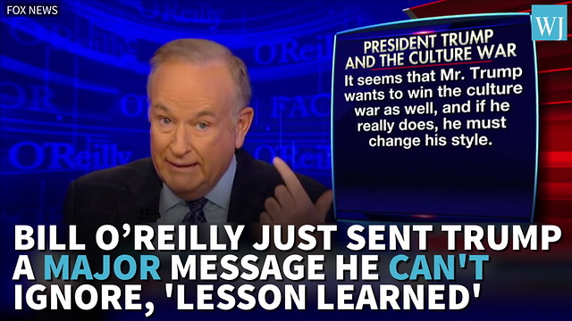 After Flynn Exit O'Reilly Reveals 1 Thing Trump Admin Needs To Do Immediately