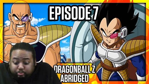 DBZ Abridged Ep 7 Reaction