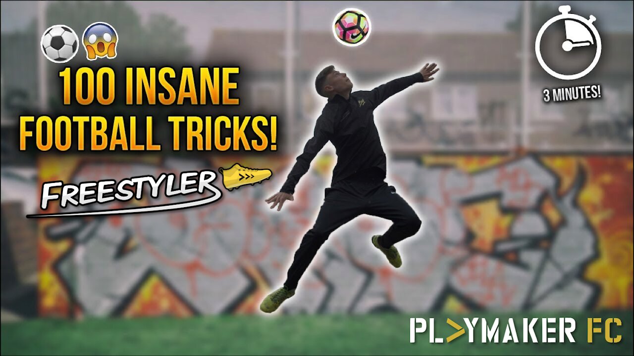 Freestyler | 100 Insane Football Tricks in 3 Minutes