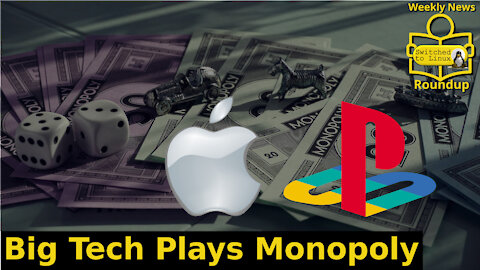 Big Tech Plays Monopoly | Weekly News Roundup