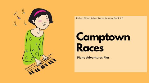 Piano Adventures Lesson Book 2B - Camptown Races