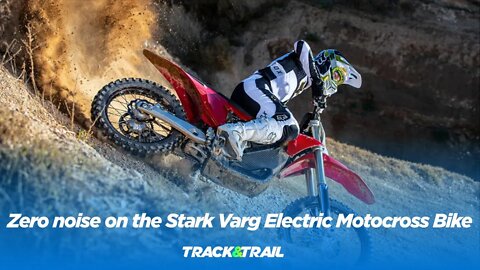 Zero Noise on the Stark Varg Electric Motocross Bike