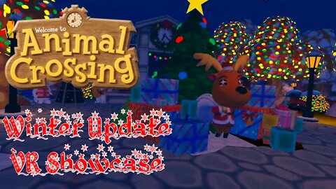 🎅🎁🎄 Animal Crossing - Winter Update VR Showcase - Oculus Quest 2 Gameplay 🎄🎁🎅 😎Benjamillion🎅