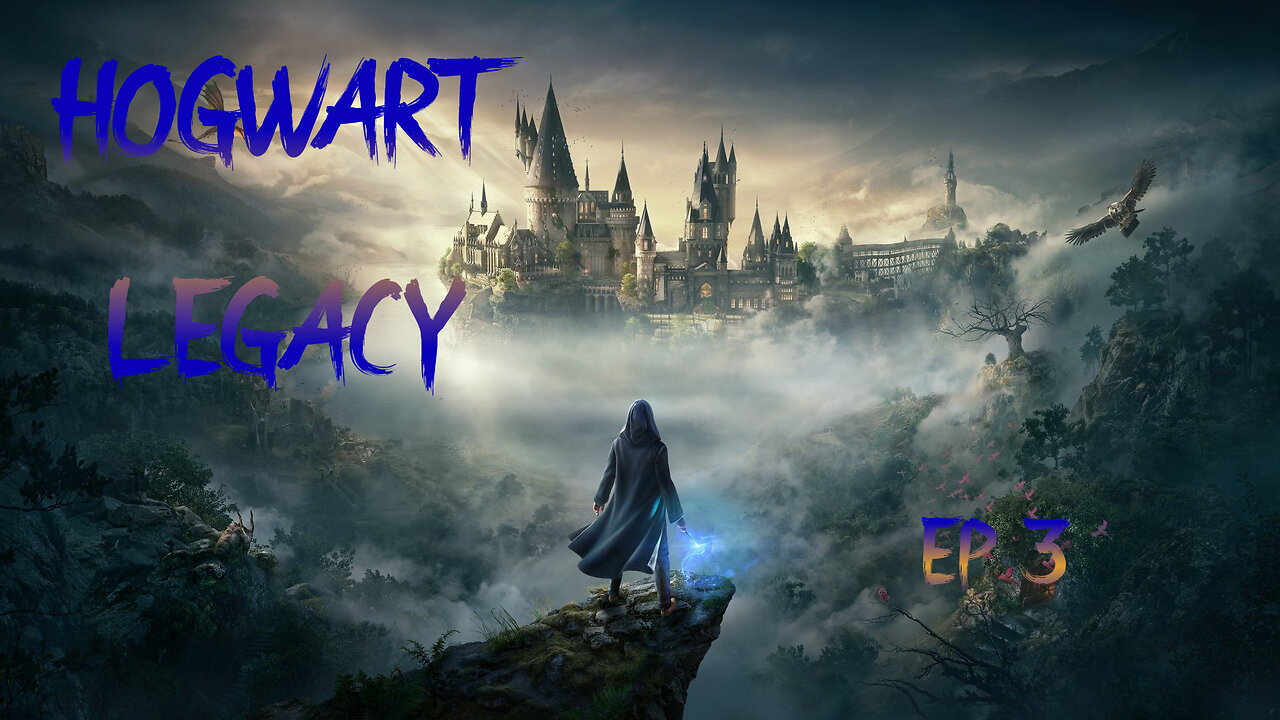 HOGWARTS LEGACY EP 3