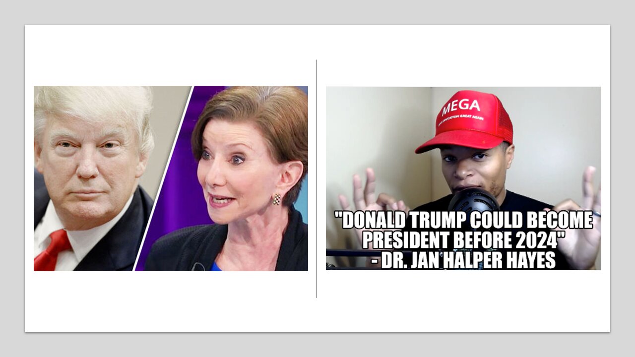 "Donald Trump Could Become President Before 2024" - Dr. Jan Halper Hayes