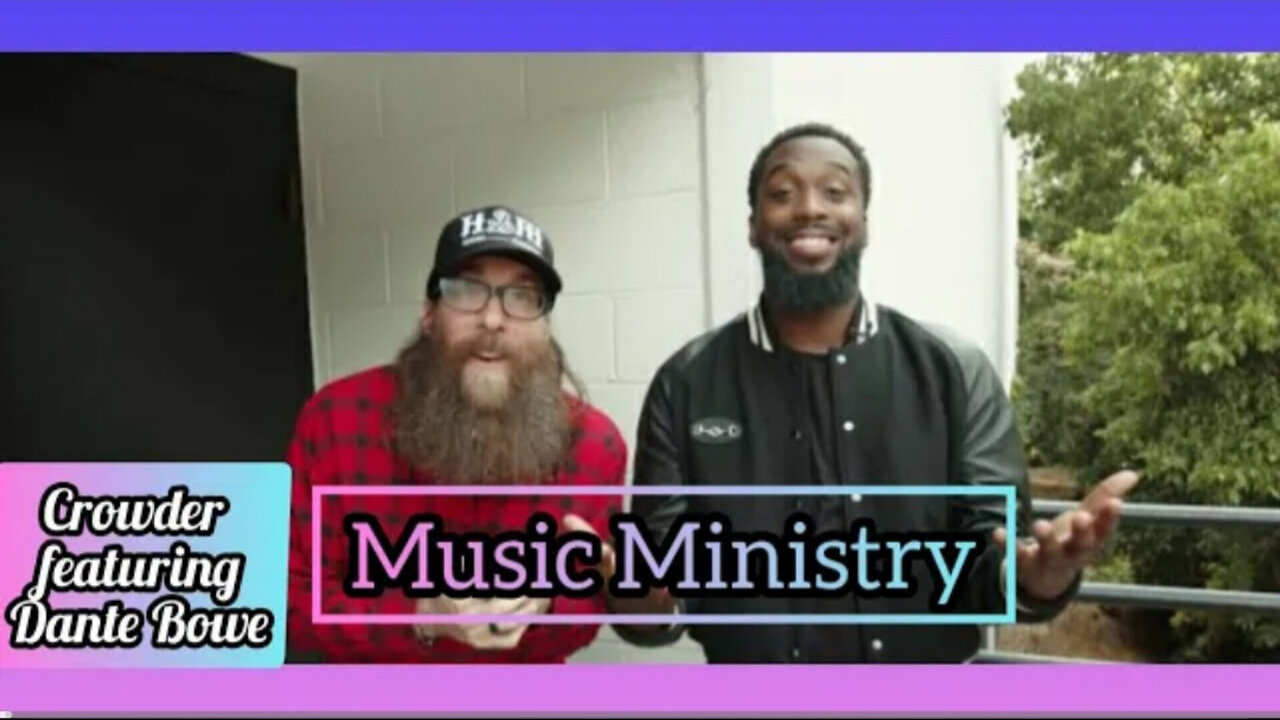 Crowder ft Dante Bowe- God Really Loves Us ~Music Ministry~