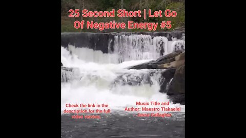 25 Second Short Of Let Go Of Negative Energy | #meditation #shorts #shortsvideo #waterfall #5