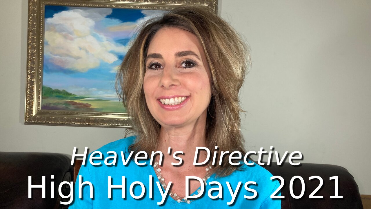 Heaven's Directive -- High Holy Days 2021