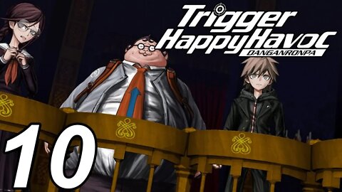 THE FIRST CLASS TRIAL | Speedstreak Plays Danganronpa: Trigger Happy Havoc - Part 10