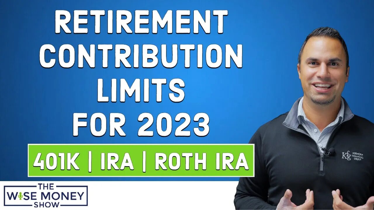 Retirement Contribution Limits for 2023