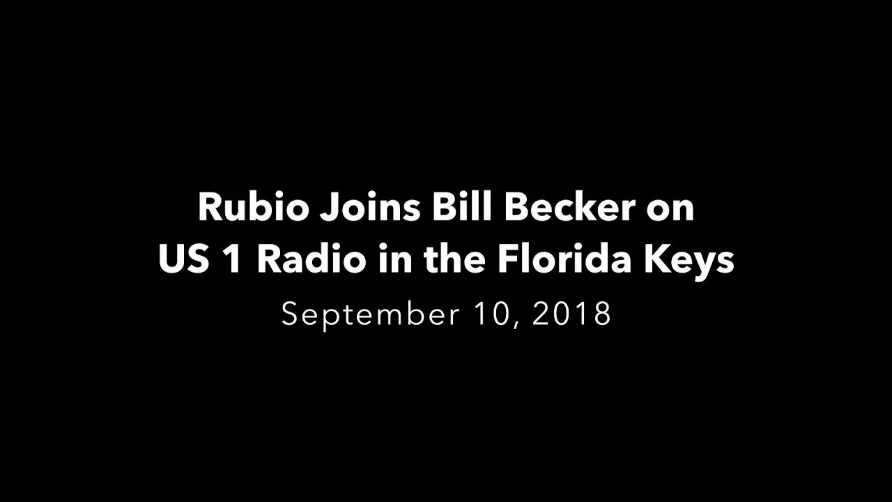 Rubio Joins Bill Becker on US 1 Radio in the Florida Keys