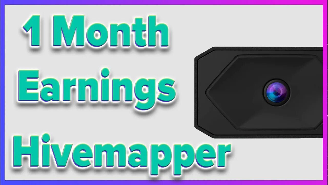 Hivemapper Dashcam 1 Month Earnings