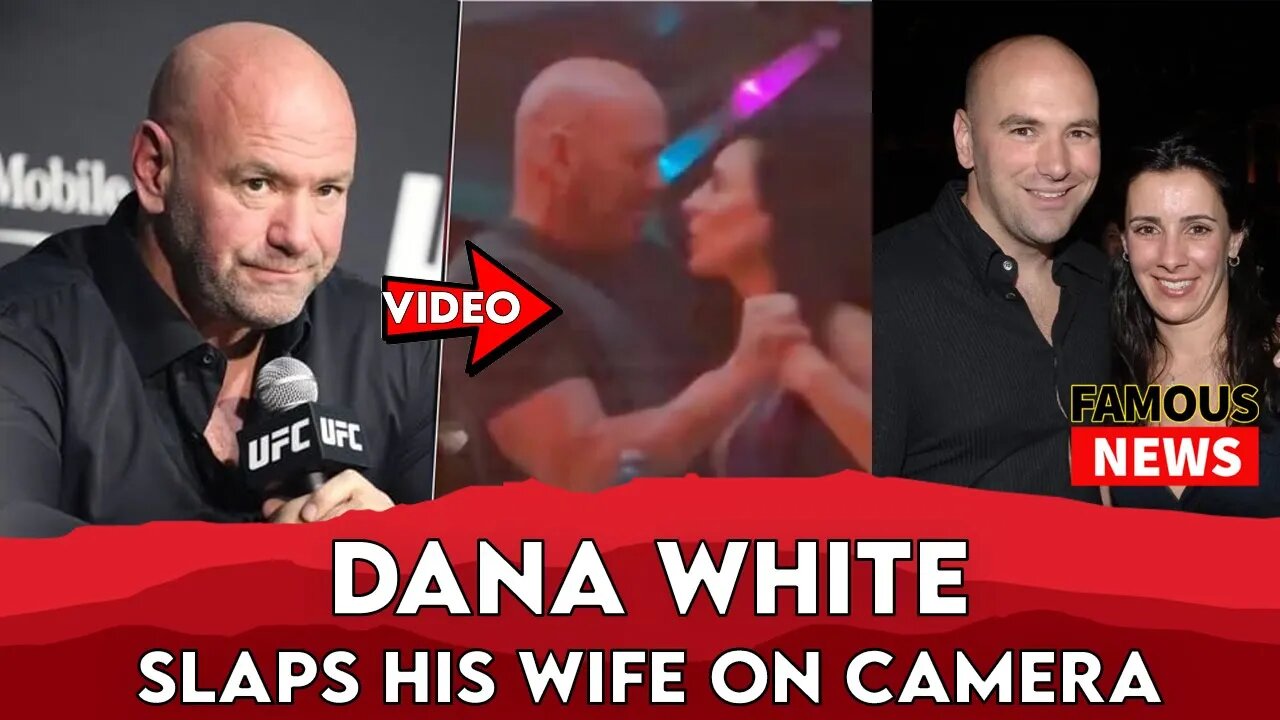 Dana White Caught on Video With Wife | Famous News