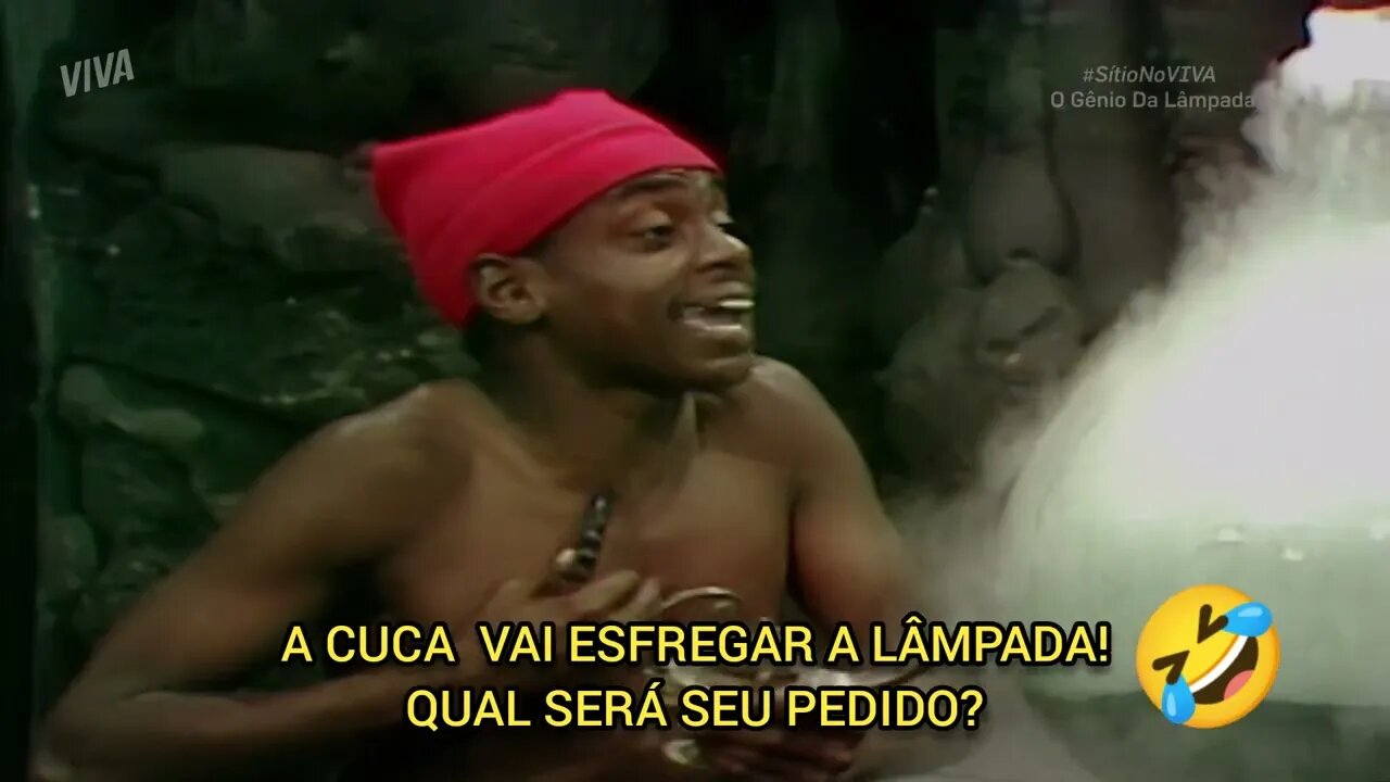 A CUCA VAI ESFREGAR A LÂMPADA! QUAL SERÁ SEU PEDIDO? Cena 2 Tá passando no VIVA!