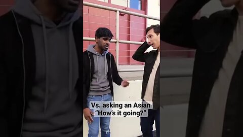 American vs Asian responding to an American greeting