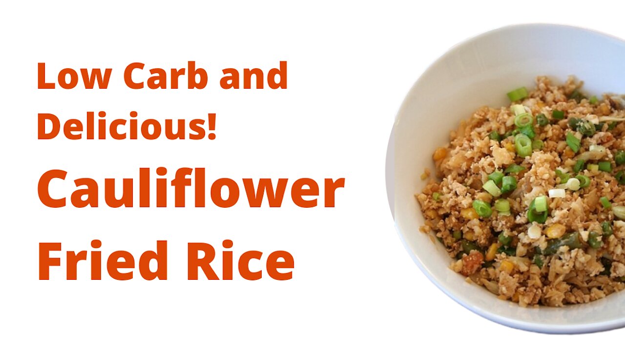 Cauliflower Fried Rice