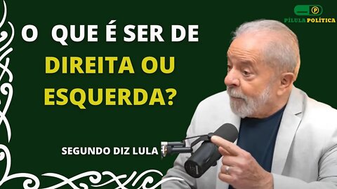 Lula apresenta em podcast diferença entre esquerda e direita. O que você acha? - Lula Podpah #295