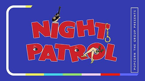 Night Patrol . 1984