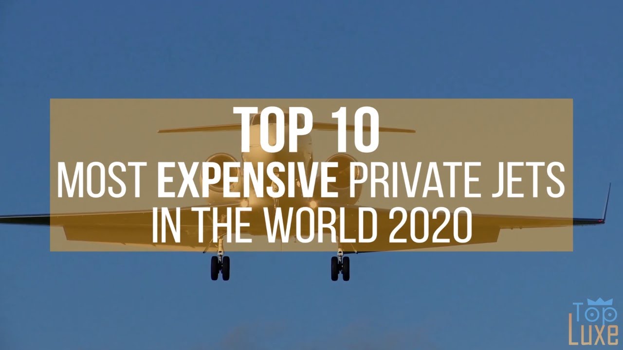 Top 10 Most Expensive PRIVATE JETS in the World | 2020