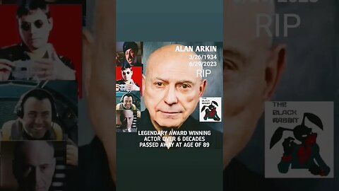 ACTOR ALAN ARKIN PASSED AWAY AT THE AGE OF 89