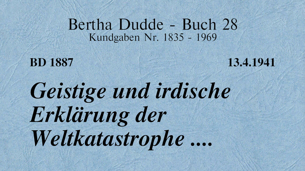 BD 1887 - GEISTIGE UND IRDISCHE ERKLÄRUNG DER WELTKATASTROPHE ....