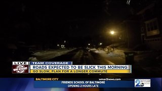 Slick roads expected