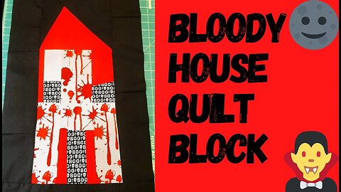 BLOODY HOUSE QUILT BLOCK