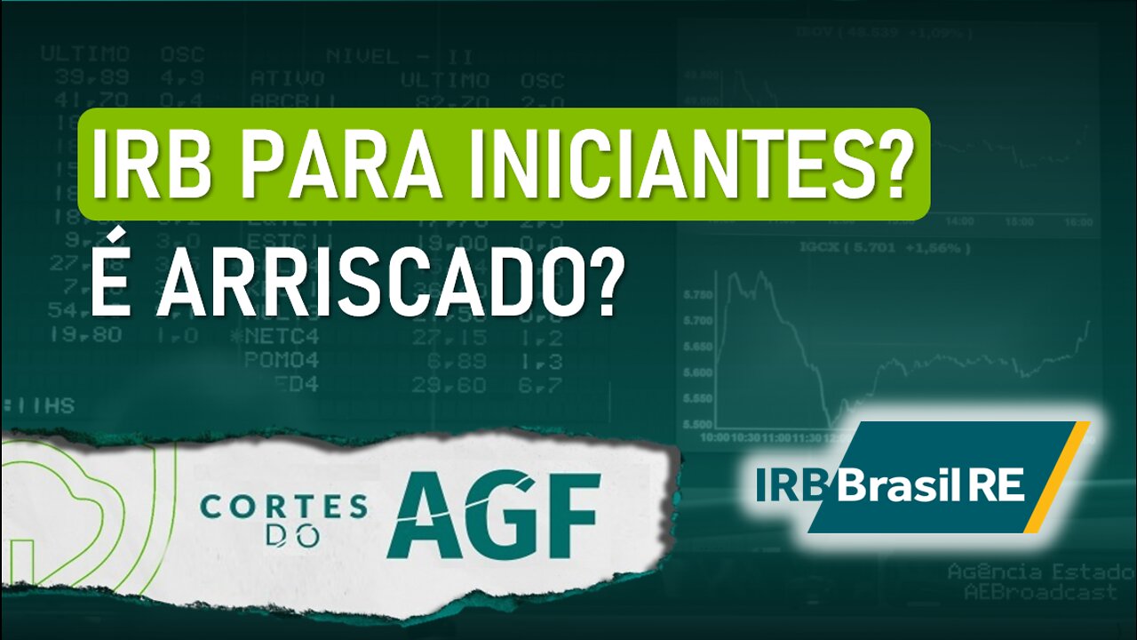 IRB é uma boa compra para iniciante na Bolsa?