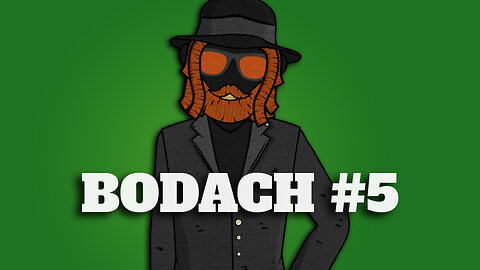 Bodach #5 - Memes - Opinions - Comedy