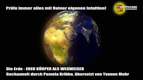 Die Erde - EUER KÖRPER ALS WEGWEISER