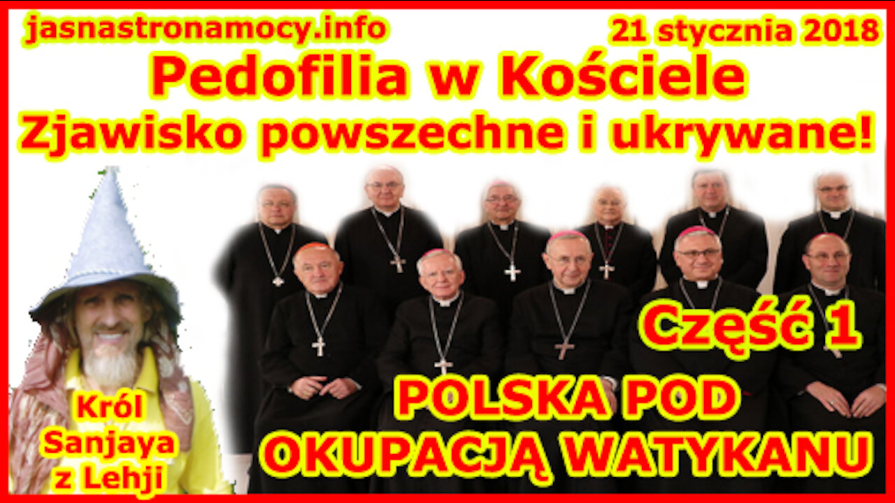 Pedofilia w Kościele! Zjawisko powszechne i ukrywane - Część 1! POLSKA POD OKUPACJĄ