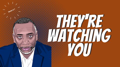 They're Watching You | Daniel 6:3-5