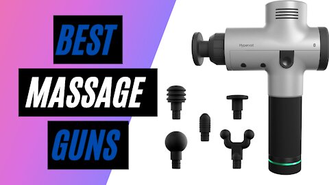 Best Massage Gun in 2021 - Relieve Sore Muscles Quickly