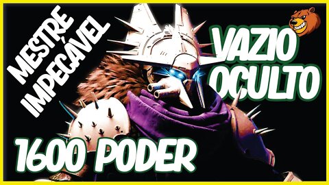 DESTINY 2 │ VAZIO OCULTO MESTRE IMPECÁVEL SEM MORRER 1600 PODER EUROPA