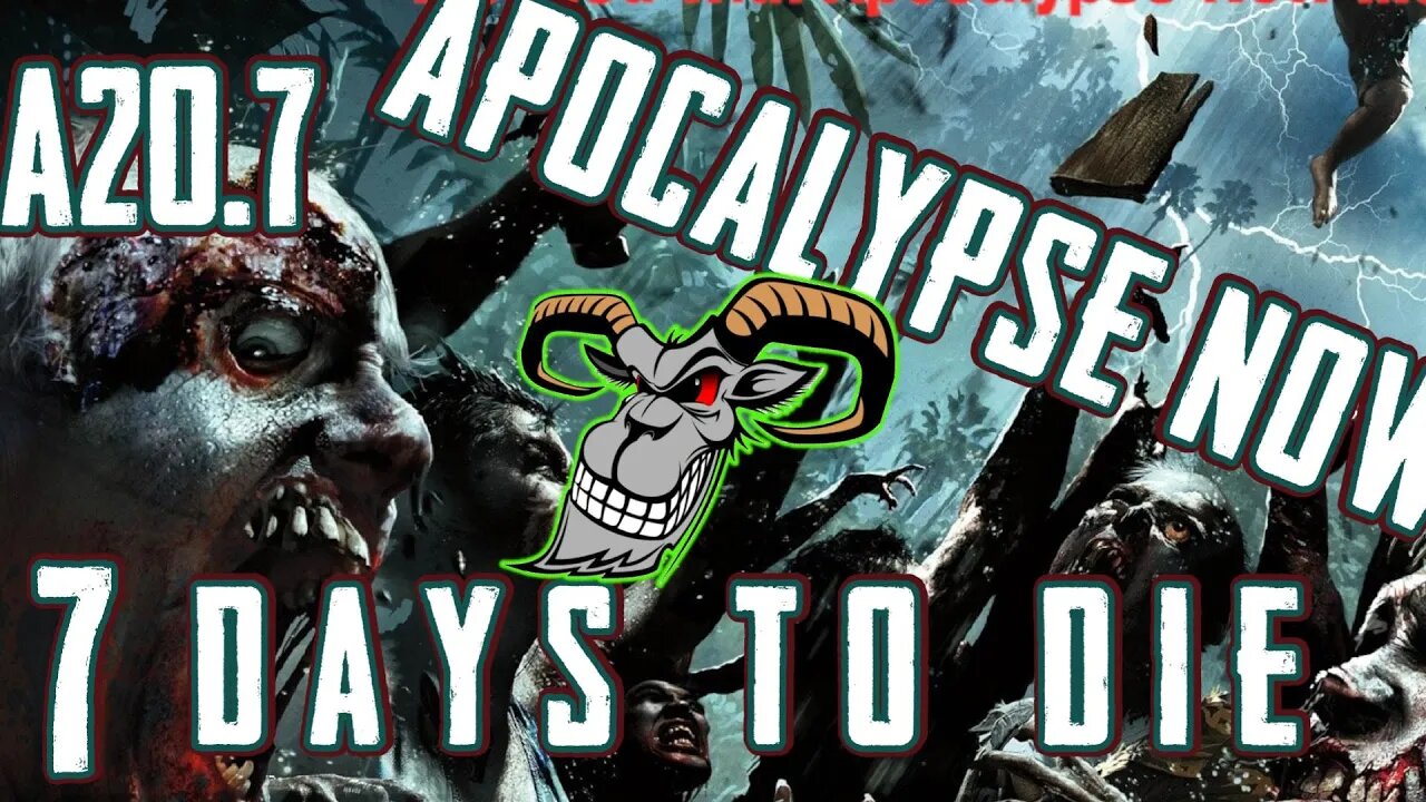 Continuing to setup camp and search for a horde base: Apocalypse Now 3.1 / 7 Days 20.7 | S2 : E2