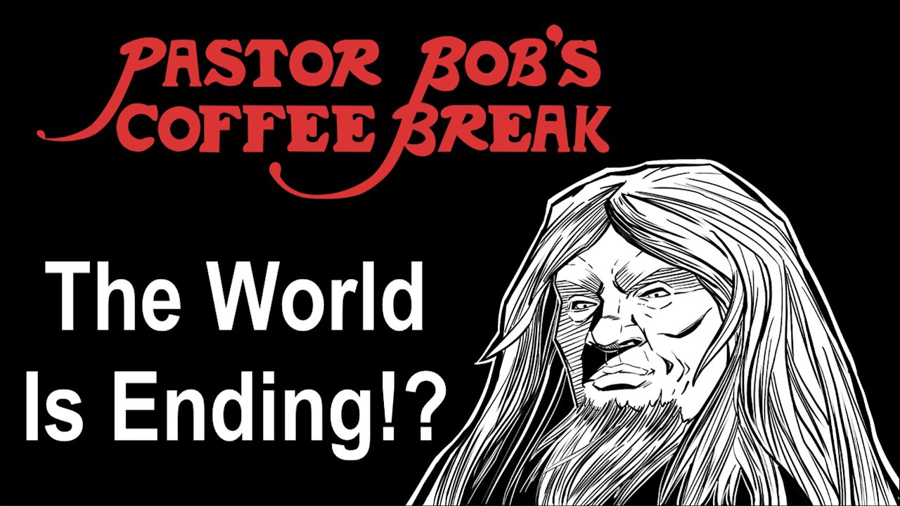 THE WORLD IS ENDING!? / PB's Coffee Break