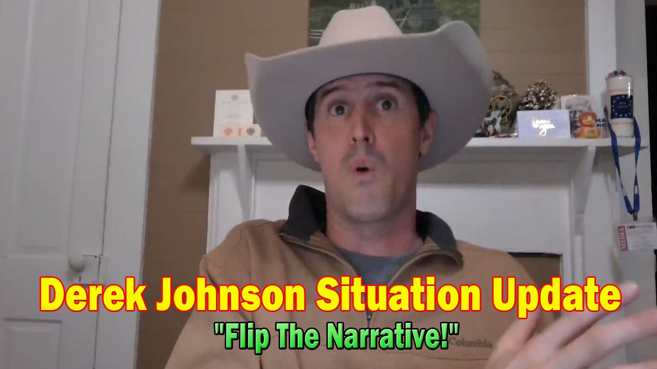 Derek Johnson Situation Update Nov 18: "Flip The Narrative!"