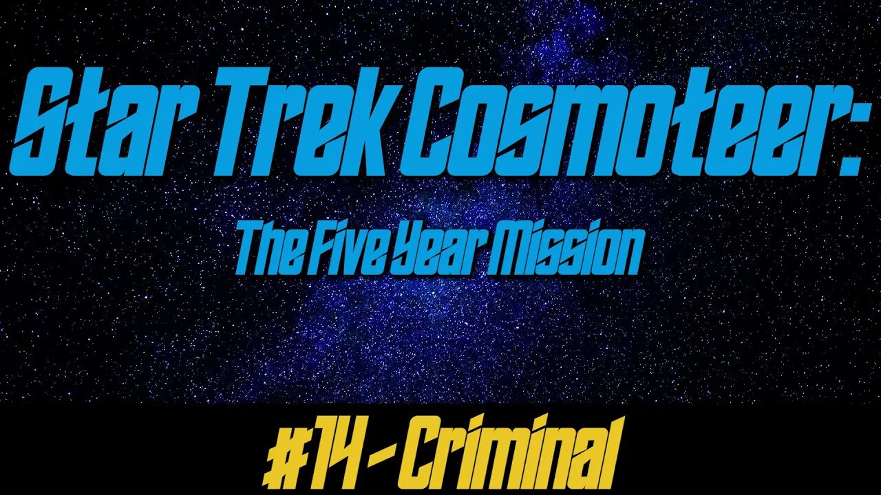 Star Trek: Cosmoteer #14 - Criminal